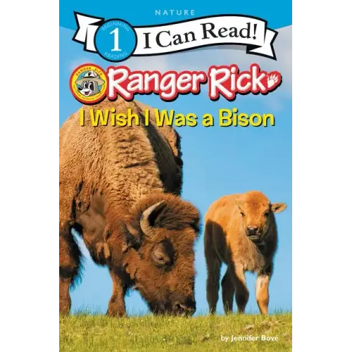 Ranger Rick: I Wish I Was a Bison