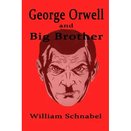 George Orwell and Big Brother
