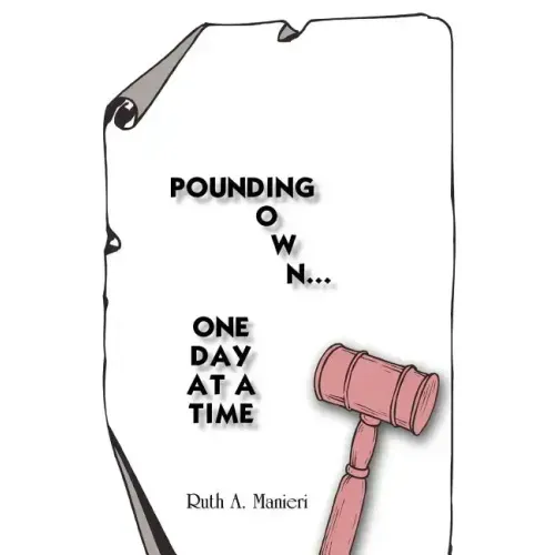 Pounding Down...One Day at a Time