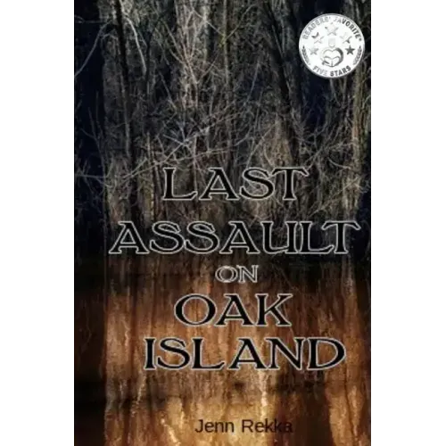 Last Assault on Oak Island