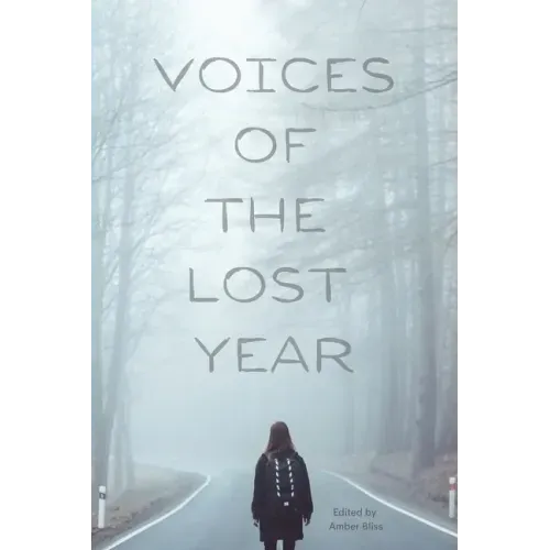 Voices of the Lost Year
