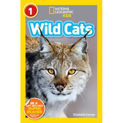Wild Cats (National Geographic Kids Readers, Level 1)