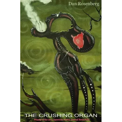 The Crushing Organ