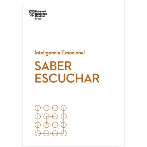 Saber Escuchar (Mindful Listening Spanish Edition)