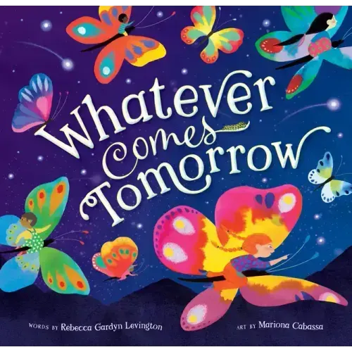 Whatever Comes Tomorrow