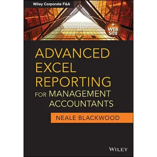 Advanced Excel Reporting for Management Accountants