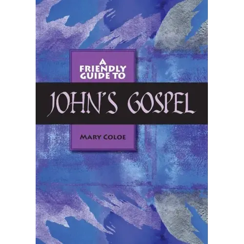 Friendly Guide to John's Gospel