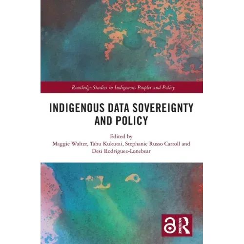 Indigenous Data Sovereignty and Policy