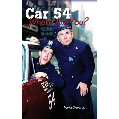 Car 54 Where Are You? (hardback)
