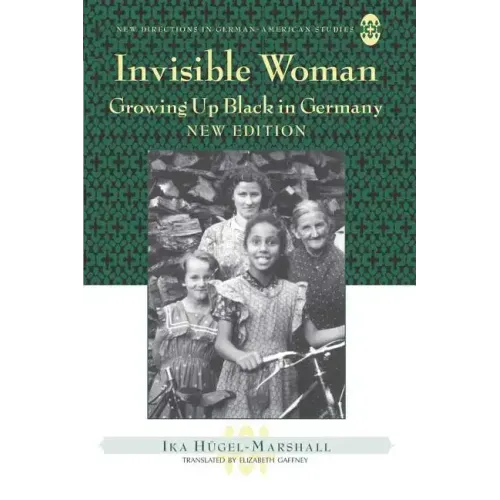 Invisible Woman: Growing Up Black in Germany