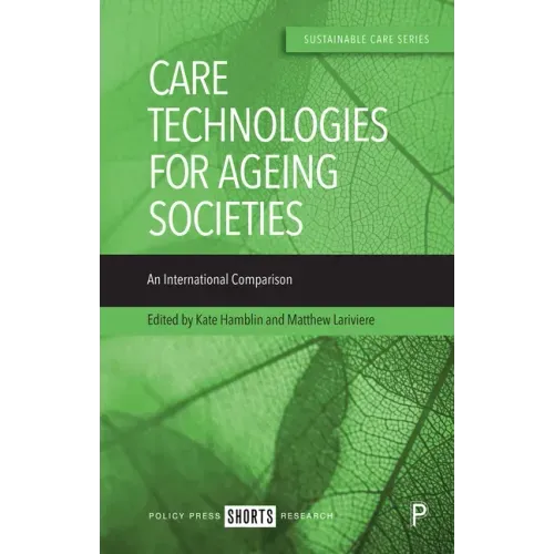 Care Technologies for Ageing Societies: An International Comparison