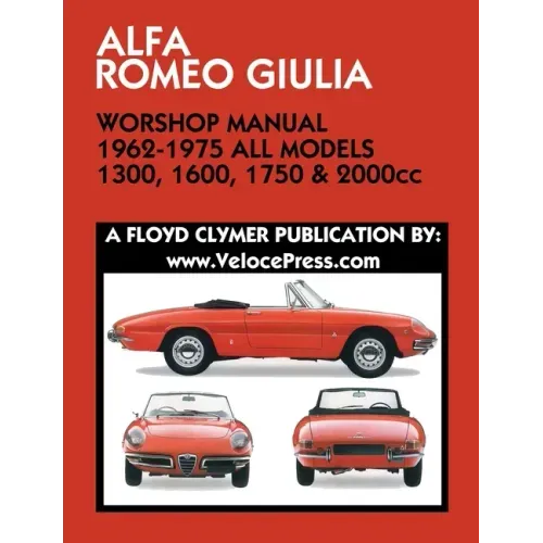 ALFA ROMEO GIULIA WORKSHOP MANUAL 1962-1975 ALL MODELS 1300, 1600, 1750 & 2000cc