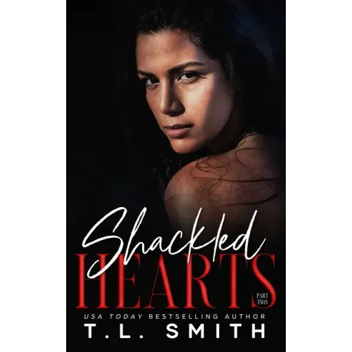 Shackled Hearts: (Lucas & Chanel #2)