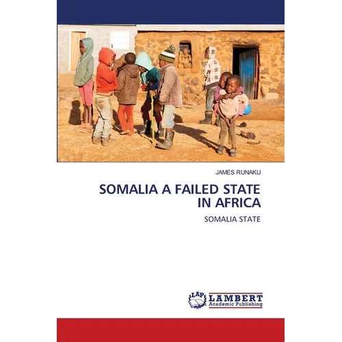 Somalia a Failed State in Africa