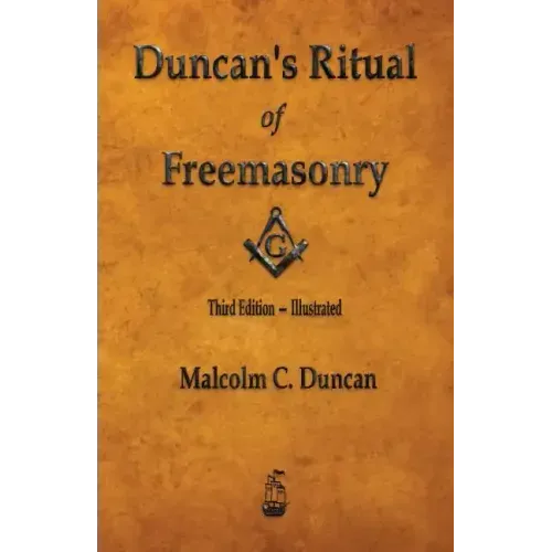 Duncan's Ritual of Freemasonry - Illustrated