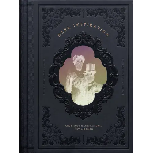 Dark Inspiration: Grotesque Illustrations, Art & Design