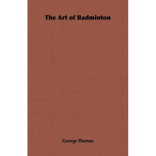 The Art of Badminton