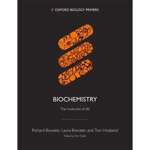 Biochemistry: : The Molecules of Life
