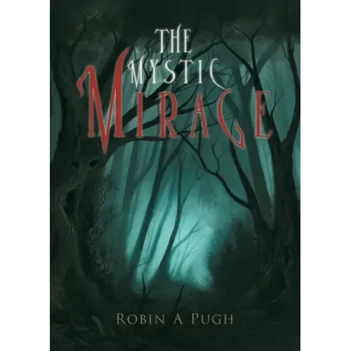 The Mystic Mirage