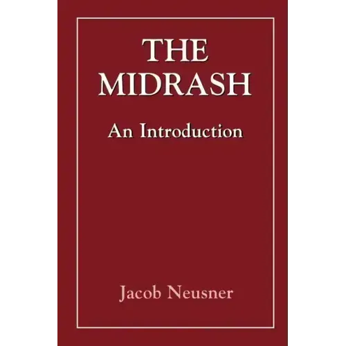 The Midrash: An Introduction