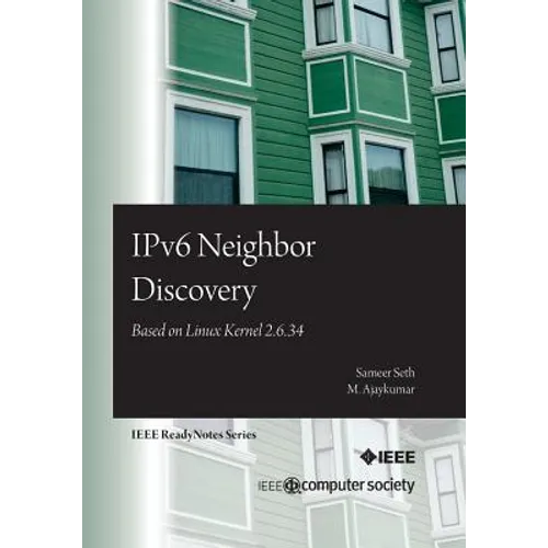 IPv6 Neighbor Discovery: Based on Linux Kernel 2.6.34