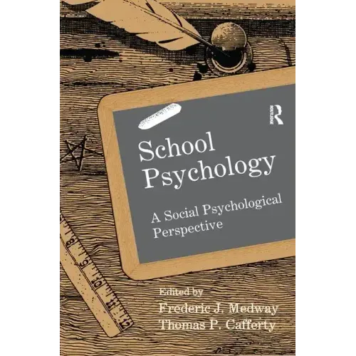 School Psychology: A Social Psychological Perspective