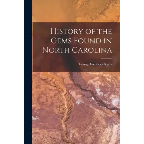History of the Gems Found in North Carolina