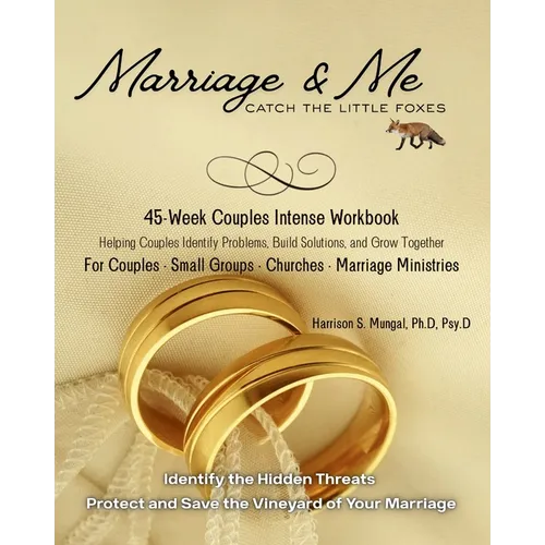 Marriage & Me - Catch the Little Foxes