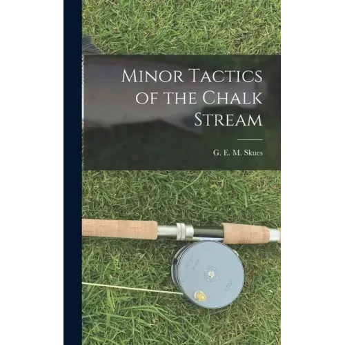 Minor Tactics of the Chalk Stream