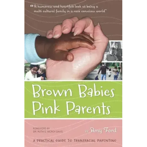 Brown Babies Pink Parents