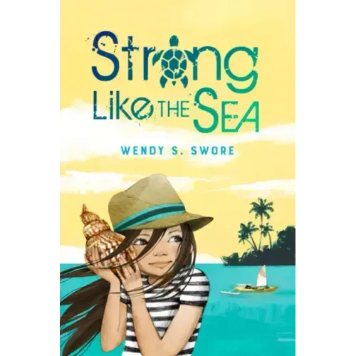 Strong Like the Sea
