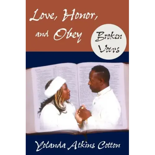 Love, Honor, and Obey: Broken Vows