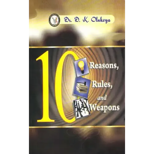 10 Reasons, 10 Rules, 10 Weapons