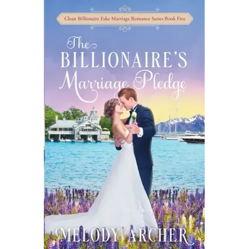 The Billionaire's Marriage Pledge