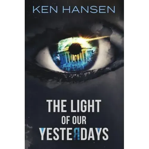 The Light of Our Yesterdays