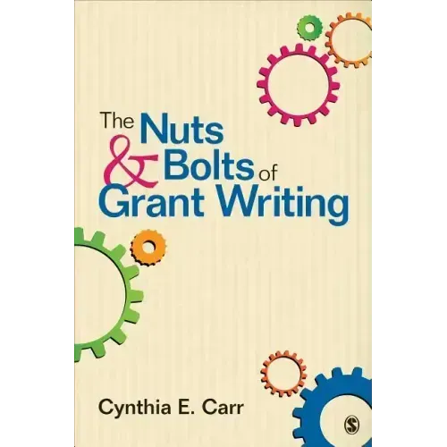 The Nuts and Bolts of Grant Writing