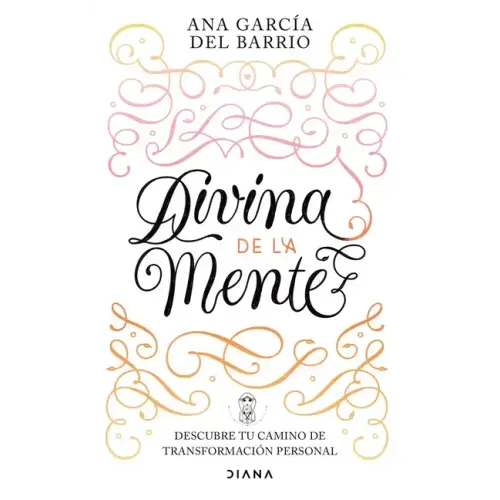 Divina de la Mente: Descubre Tu Camino de Transformación Persona