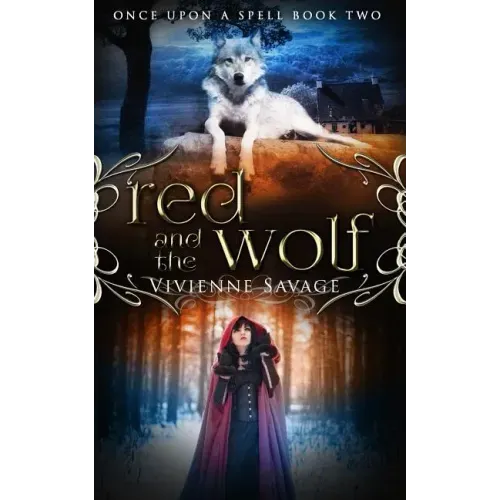 Red and the Wolf: An Adult Fairytale Romance