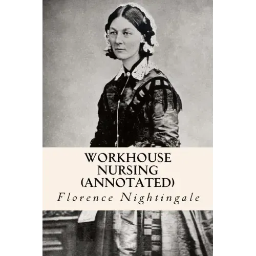 Workhouse nursing (annotated)