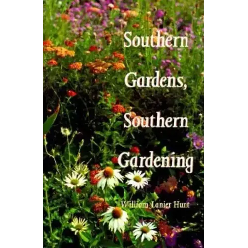 Southern Gardens, Southern Gardening