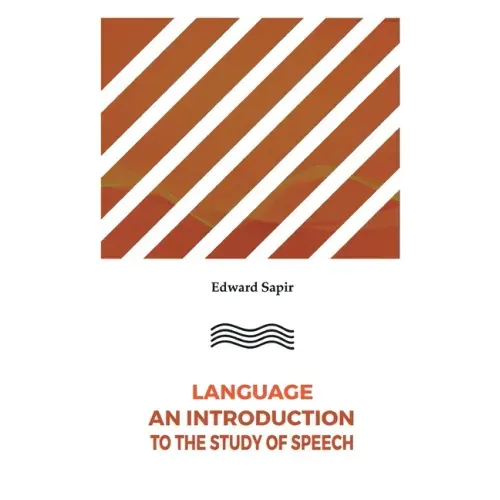 Language An Introduction to the Study of Speech