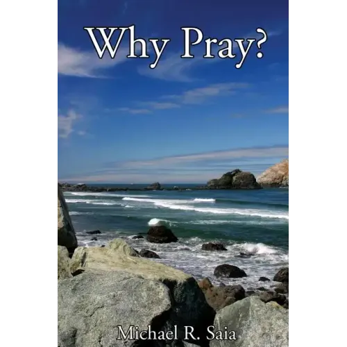 Why Pray?