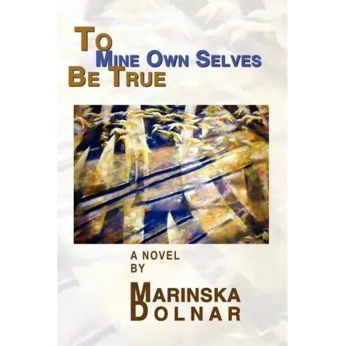 To Mine Own Selves Be True