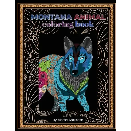 Montana Animal Coloring Book: Stress Relieving Fun For Adults And Children