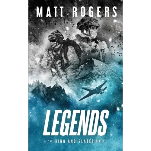 Legends: A King & Slater Thriller