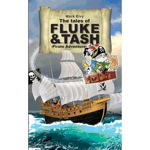 The Tales of Fluke and Tash - Pirate Adventure