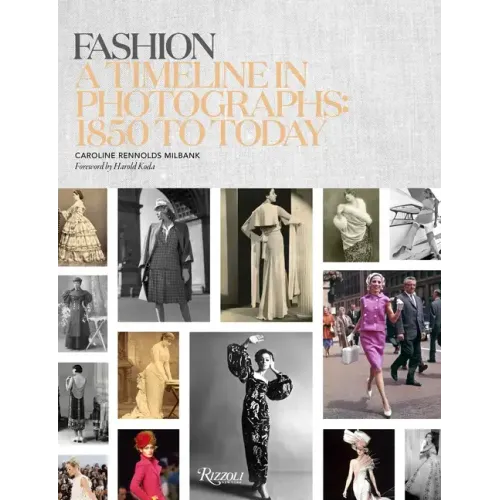 Fashion: A Timeline in Photographs: 1850 to Today