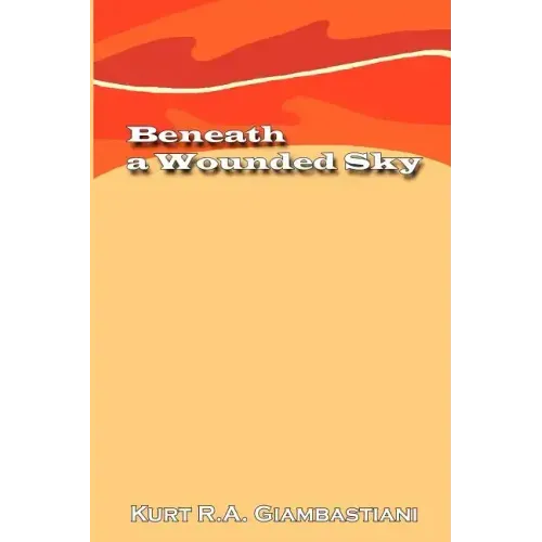 Beneath a Wounded Sky