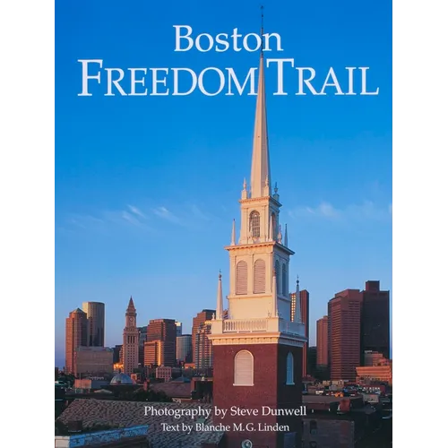 Boston Freedom Trail: Revised 2007