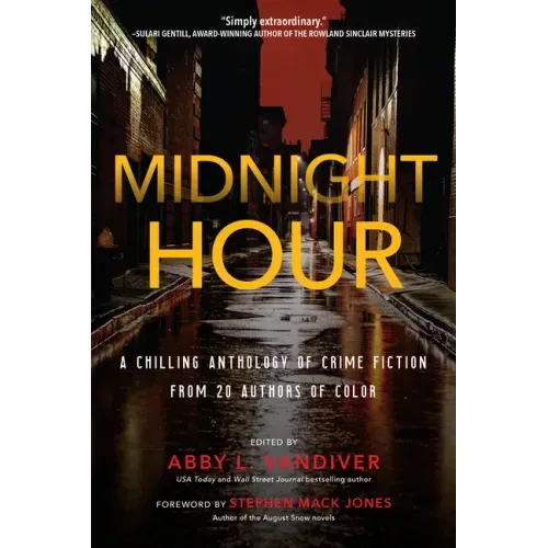 Midnight Hour: A Chilling Anthology of Crime Fiction from 20 Authors of Color